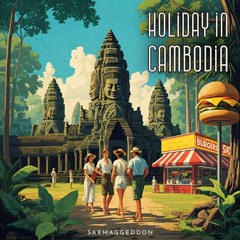 Holiday In Cambodia