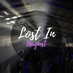 Lost In August