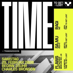 Time to get lost @ Charles Bronson Halle 29.02.2020