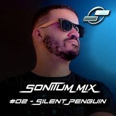 SONITUM MIX #002 | SILENT PENGUIN