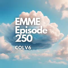 EMME Episode 250 - Playlist by COLV6