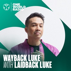 Wayback Luke with Laidback Luke. In the spotlight: Tribute to Eurotrance - December, 2024