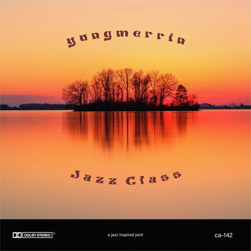 yungmerrin - Jazz Class