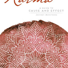 [VIEW] EBOOK 📂 Karma: A Guide to Cause and Effect (Mandala Wisdom) by  Jeffrey Armst