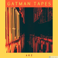 Gatman Tapes