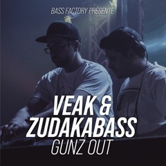 Veak & Zudakabass - Gunz Out