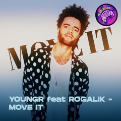 Youngr feat Rogalik - Move It
