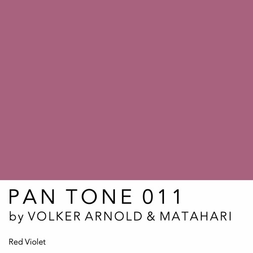 PAN TONE 011 | by VOLKER ARNOLD & MATAHARI