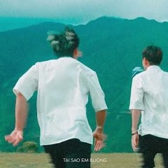 Duniverse - Tại Sao Em Buông | TÌM THẤY NHAU ALBUM