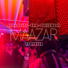 DJ Anupya @ MAAZAR || Sultan Room NYC [Afrohouse, EDM, Bollywood]
