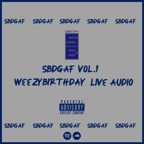 #SBDGAF, WEEZY BIRTHDAY LIVE SET| Dancehall(Vybz Kartel, Gage, Popcaan, Spice, Konshens)