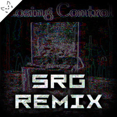 Czyser - Losing Control (SRG Remix)