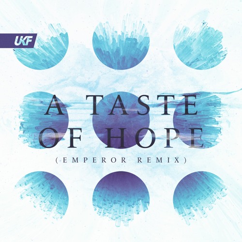 A Taste Of Hope (Emperor Remix)