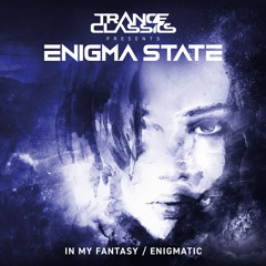 Enigma State - In My Fantasy - Enigmatic - 02 Enigmatic