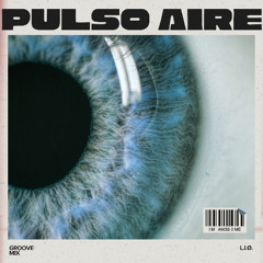 Pulso Aire - L.I.Ø.
