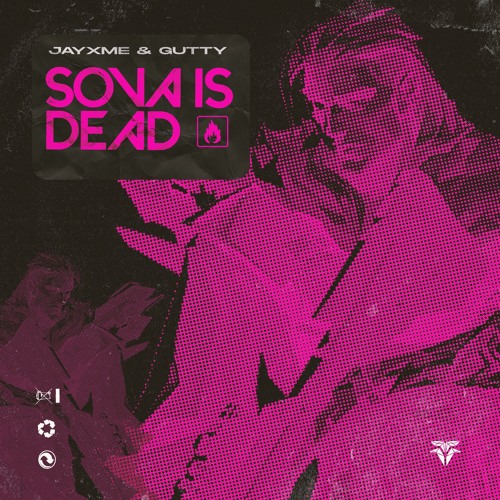 Jayxme & Gutty - Sova Is Dead