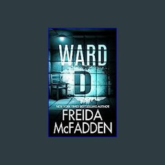 {DOWNLOAD} ⚡ Ward D: A gripping psychological thriller PDF eBook