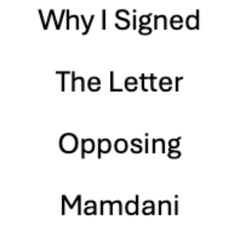 Why I signed the letter opposing Zohran Mamdani
