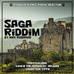 Saga Riddim - Megamix - OUT NOW!