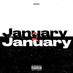 January To January (prod by Lacoste James)