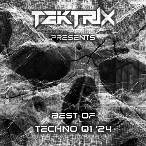 Best of Techno Q1 '24