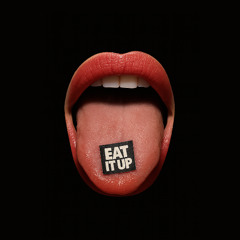 Eat It Up