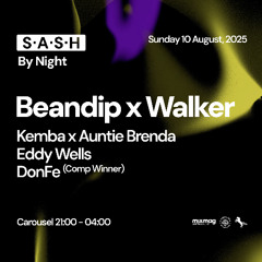 Kemba B2B Auntie Brenda @ SASH By Night 10.8.25