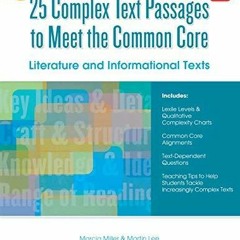 _PDF_ 25 Complex Text Passages to Meet the Common Core: Literature and Informational
