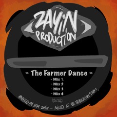 Rem Zayin - The Farmer Dance - Mix2