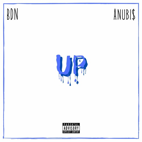 UP (feat. Anubi$)