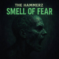 Smell of Fear