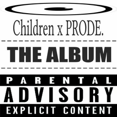 Fresh - S9 x PRODE. Prod by: ʀɨք x_x ǟʊɖɨօ... Y Mamba Beatz | Children x PRODE. The ÁLBUM