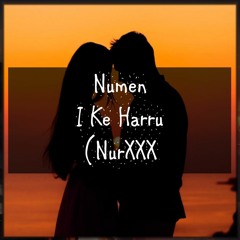 Numen - I Ke Harru (NurXXX Remix)