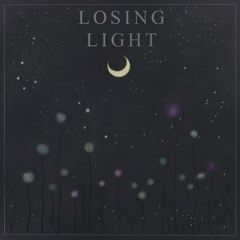 Losing Light