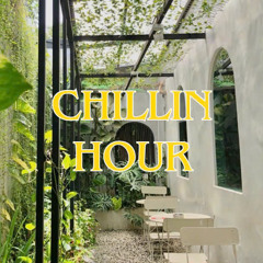 Chillin Hour vol 1