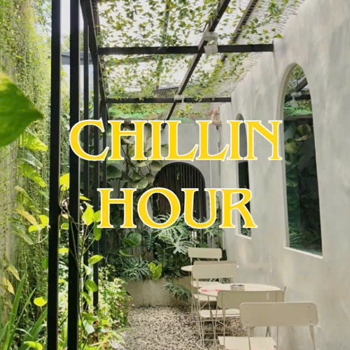 Chillin Hour vol 1