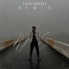 Cavid Askerov - Me (WziA Remix)
