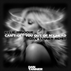 CAN'T GET YOU OUT OF MY HEAD