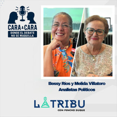 Bessy Ríos y Melida Villatoro - Analistas (Cara a Cara)