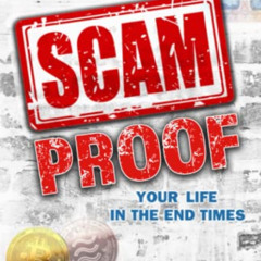 [Free] EBOOK ✔️ Scam Proof Your Life in the End Times: Justice & Restoration for Chri