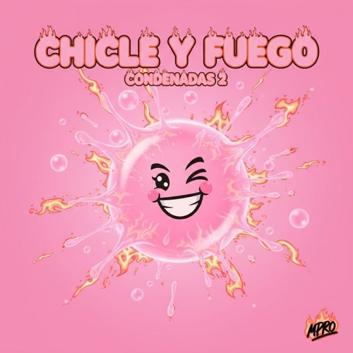 Chicle y Fuego