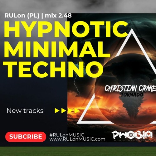 RULon (PL) | Craken Tornado .. HYPNOTIC minimal & DARK Techno mix 2.48 [248]