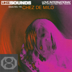 STORE MIX 116: LOVE INTERNATIONAL - CHEZ DE MILO