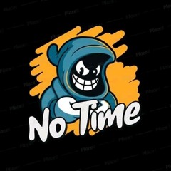 NoTime ft Snuw lopez ( Prod.DjTsopzen ).mp3