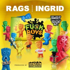 Rags feat Ingrid - Fu*k Boys