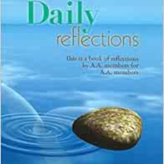 [Read] EPUB 🖋️ Daily Reflections: A Book of Reflections by A.A. Members for A.A. Mem