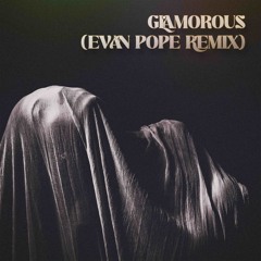 Glamorous - Fergie (feat. Ludacris) (Evan Pope Remix)