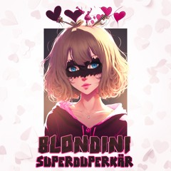 SUPER DUPER KÄR (Sped Up)