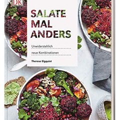 Salate mal anders: Unwiderstehlich neue Kombinationen  Full pdf