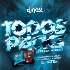 TODOS LOS PACKS DEL 230 AL 239 MAS GRATIS PACKCHANGA VOL 16 Y ESPECIAL DEMBOW  (+ 90 TEMAS)